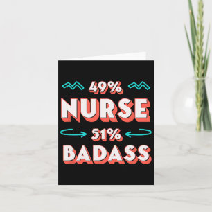 Nurse Bad Funny Nursing Humor RN Sarcastic Boss Kaart