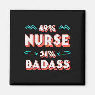 Nurse Bad Funny Nursing Humor RN Sarcastic Boss Magneet