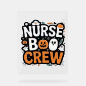 Nurse Boo Crew Halloween Healthcare Hero Spooky Acryl Bord (Voorkant)