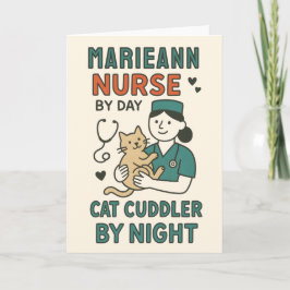 Nurse by Day Cat Cuddler by Night – Cute Pet Lovin Kaart