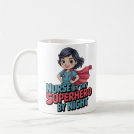 Nurse By Day Superhero By Night Funny Nurse Coffee Koffiemok