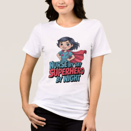 Nurse By Day Superhero By Night Funny Nurse Women  Tri-Blend Shirt