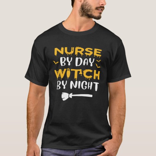 Nurse By Day Witch By Night Halloween Costume T-shirt (Voorkant)