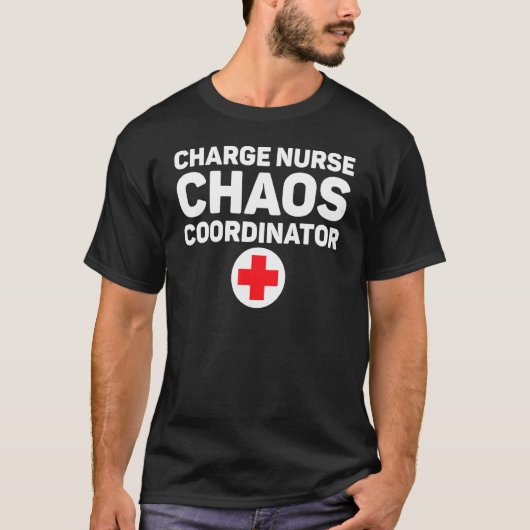 Nurse Chaos Coordinator Rn Nurse-belasting T-shirt (Voorkant)