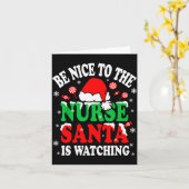 Nurse Christmas Tee Be Nice To The Nurse Santa Is  Kaart (Gele Bloem)