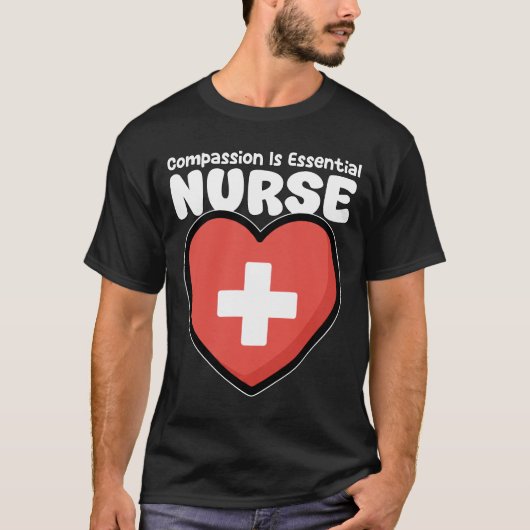 NURSE - COMPASSION IS ESSENTIAL T-SHIRT (Voorkant)