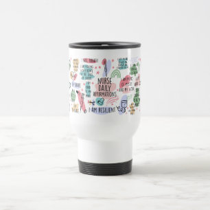 Nurse Daily Affirmations Motivatie koffie Reisbeker