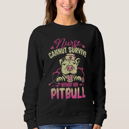 Nurse Dog Mom  Pitbull Nursing  For Women Trui (Voorkant)