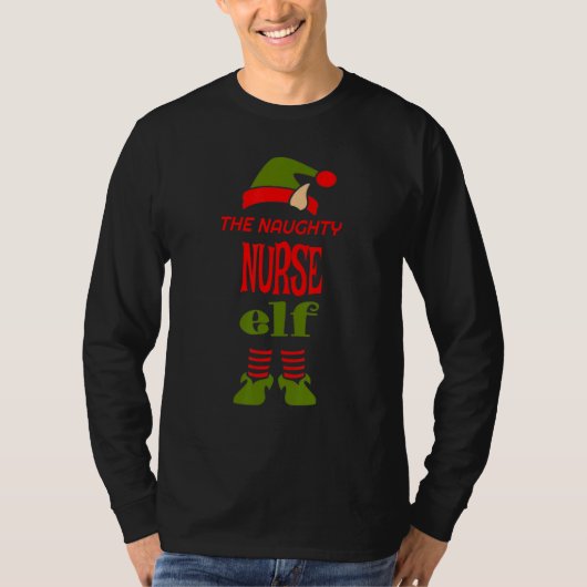 NURSE Elf Naughty Christmas Matching Pajama Party T-shirt (Voorkant)