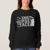 Nurse Face Sweatshirts: RN, LPN, Student Nurse Trui (Voorkant)
