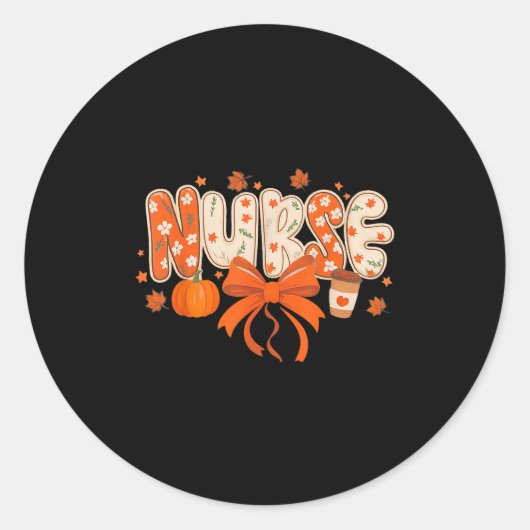 Nurse Fall Autumn Pumpkin Sce Coffee Thanksgiving  Ronde Sticker (Voorkant)