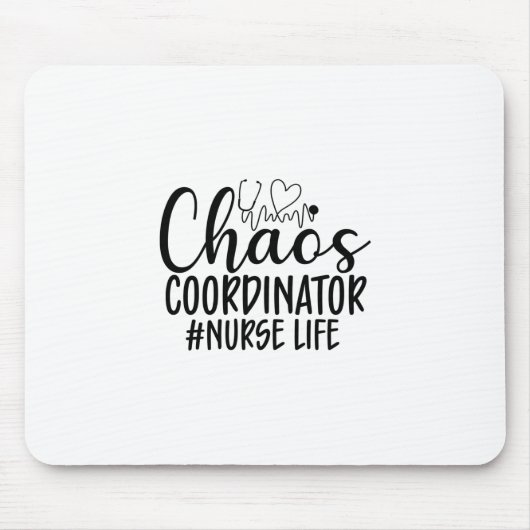 Nurse Gift Chaos Coördinator Verpleegdienst Muismat (Voorkant)
