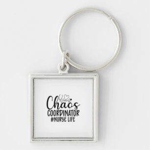 Nurse Gift Chaos Coördinator Verpleegdienst Sleutelhanger