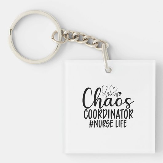 Nurse Gift Chaos Coördinator Verpleegdienst Sleutelhanger (Voorkant)