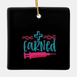 Nurse Gift Earned Keramisch Ornament