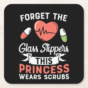 Nurse Gift Forget The Glass Slippers Kartonnen Onderzetters