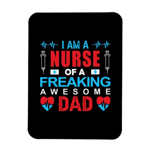 Nurse Gift | I Am A Nurse Of A Freaking Magneet (Verticaal)