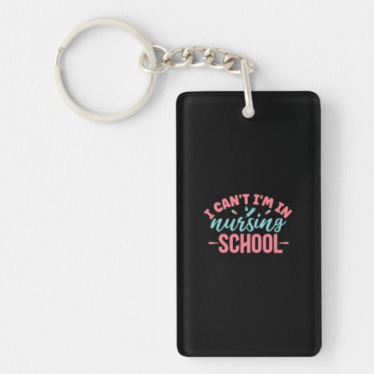Nurse Gift | I Am In Nursing School Sleutelhanger (Voorkant)