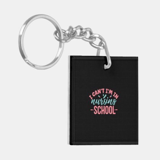 Nurse Gift | I Am In Nursing School Sleutelhanger (Voorkant Links)