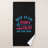 Nurse Gift | Keep Calm And Okay Not That Clam Badhanddoek (Badhanddoek)