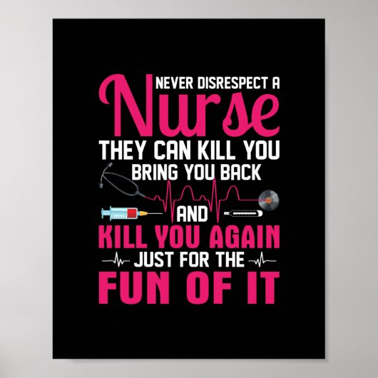 Nurse Gift | Never Disrespect A Nurse Poster (Voorkant)