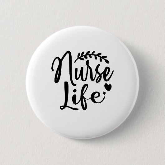 Nurse Gift Nurse Life Ronde Button 5,7 Cm (Voorkant)