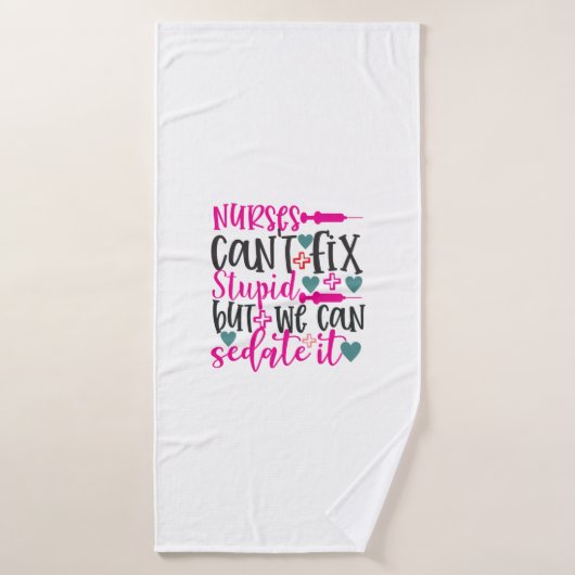 Nurse Gift Nurses Can't Fix Stupid Badhanddoek (Badhanddoek)