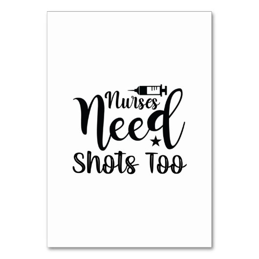 Nurse Gift Nurses Need Shots Too Kaart (Voorkant)