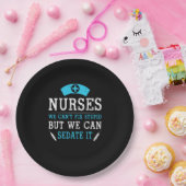 Nurse Gift | Nurses We Cant Fix Stupid Papieren Bordje (Feest)