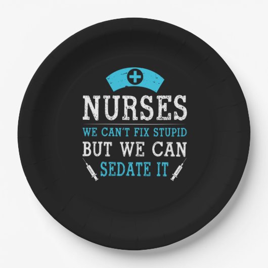 Nurse Gift | Nurses We Cant Fix Stupid Papieren Bordje (Voorkant)