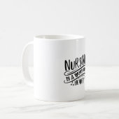 Nurse Gift Nursing Is A Work Of Heart Koffiemok (Voorkant links)