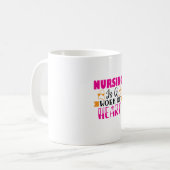 Nurse Gift Nursing Is A Work Of Heart Koffiemok (Voorkant links)