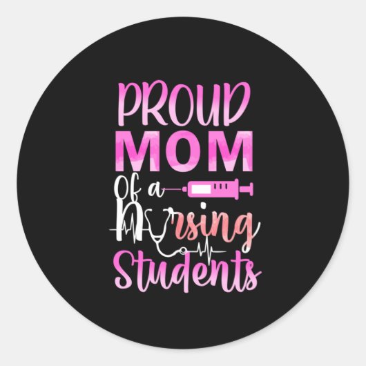 Nurse Gift | Proud Mom Of A Nursing Ronde Sticker (Voorkant)