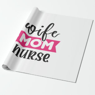 Nurse Gift Wife Mom Nurse Cadeaupapier