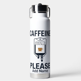   Nurse Humor "Caffeine IV Please" Waterfles