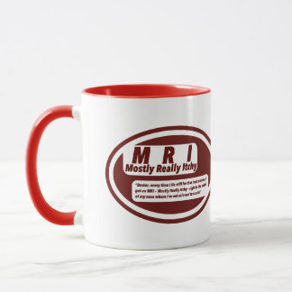 Nurse Humor Print Novelty: M R I , mugs Mok