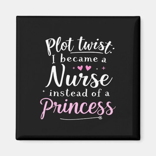 Nurse Humor Squad Nurse Not Princess Funny Nurse F Magneet (Voorkant)