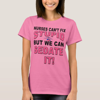 NURSE HUMOR T-SHIRT
