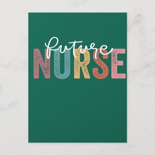 Nurse In Progress Nursing School Student Future Nu Briefkaart (Voorkant)