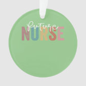 Nurse In Progress Nursing School Student Future Nu Ornament (voorkant)