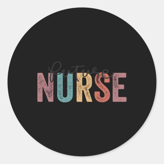Nurse In Progress Nursing School Student Future Nu Ronde Sticker (Voorkant)
