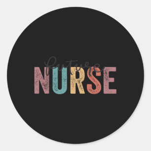 Nurse In Progress Nursing School Student Future Nu Ronde Sticker