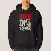 Nurse in Training  Future RN Student Hoodie (Voorkant)