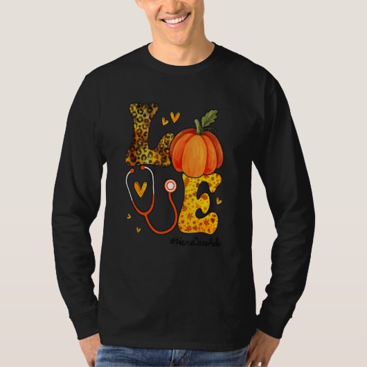 Nurse Leopard Pumpkin Thanksgiving Love Home Care T-shirt (Voorkant)