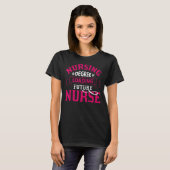 Nurse Life merch, Nursing Degree Loading Future Nu T-shirt (Voorkant volledig)