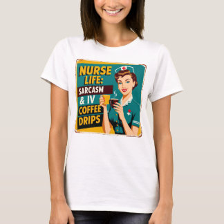 Nurse Life: Sarcasme & Koffie Druppels T-shirt
