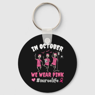 Nurse Life We Draag Roze In Oktober Skeletkanker Sleutelhanger