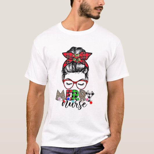 Nurse Messy Bun Merry T-shirt (Voorkant)