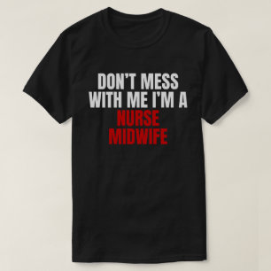 Nurse Midechtgenote T-shirt