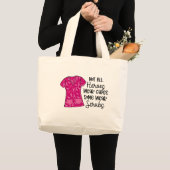 Nurse Modern Typography Hero Pink Scrubs Gezegde Grote Tote Bag (Voorkant (product))